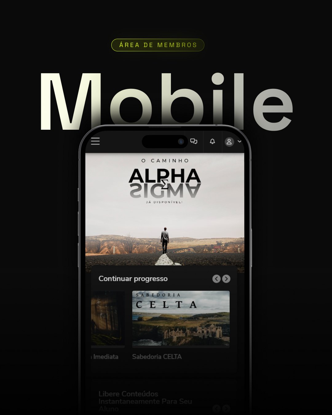 Post Área de membros Mobile: a palavra Mobile gigante atrás de um celular com a área de membros aberta